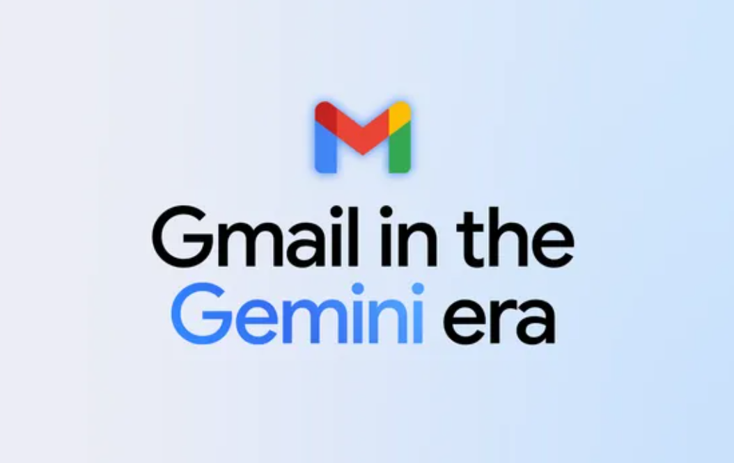 Gmail 进入 Gemini 时代：Google 正在把邮箱变成你的个人 AI 助手